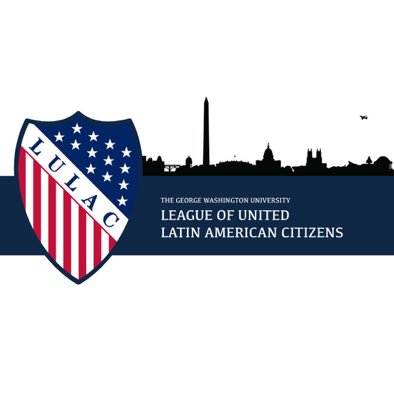 GW League of United Latin American Citizens - Hispanic and Latino organization in Washington DC