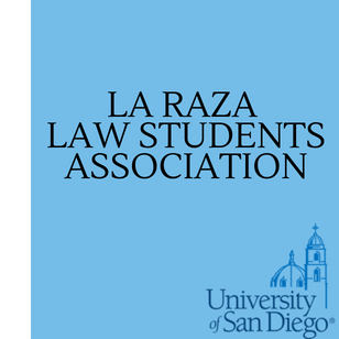 USD La Raza Law Students Association - Hispanic and Latino organization in San Diego CA